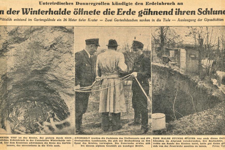 Das dreigeteilte Bild zeigt einen alten Zeitungsartikel. Berichtet wird darin von einem Erdeinbruch in einem Gartengelände. Links im Bild ist der entstandene tiefe Krater, rechts ein Gartenhaus am Rand. In der Mitte Feuerwehrleute und ein Fachmann.